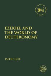 book Ezekiel and the World of Deuteronomy