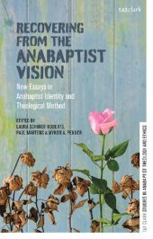 book Recovering from the Anabaptist Vision: New Essays in Anabaptist Identity and Theological Method