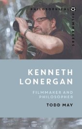 book Kenneth Lonergan: Filmmaker and Philosopher