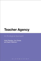 book Teacher Agency: An Ecological Approach