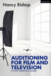 book Auditioning for Film and Television: A Post #MeToo Guide