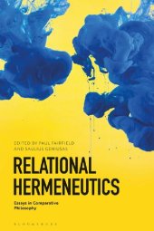 book Relational Hermeneutics: Essays in Comparative Philosophy