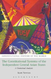 book The Constitutional Systems of the Independent Central Asian States: A Contextual Analysis