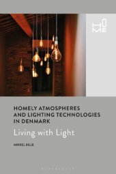 book Homely Atmospheres and Lighting Technologies in Denmark: Living with Light