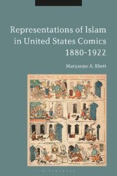 book Representations of Islam in United States Comics, 1880–1922