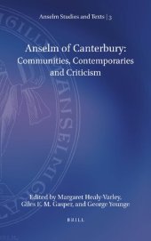 book Anselm of Canterbury : communities, contemporaries and criticism