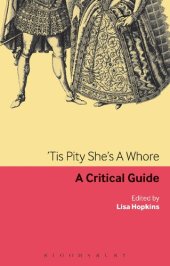 book ’Tis Pity She’s A Whore: A Critical Guide