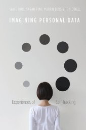 book Imagining Personal Data: Experiences of Self-Tracking