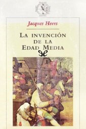 book La invención de la Edad Media