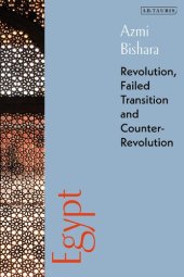 book Egypt: Revolution, Failed Transition and Counter-Revolution