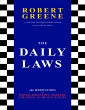 book The Daily Laws: 366 Meditations on Power, Seduction, Mastery, Strategy, and Human Nature