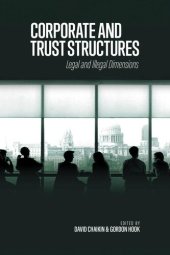 book Corporate and Trust Structures: Legal and Illegal Dimensions