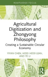 book Agricultural Digitization and Zhongyong Philosophy: Creating a Sustainable Circular Economy