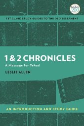 book 1 & 2 Chronicles: A Message for Yehud: An Introduction and Study Guide