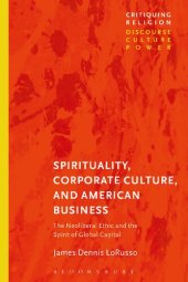 book Spirituality, Corporate Culture, and American Business