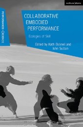 book Collaborative Embodied Performance: Ecologies of Skill