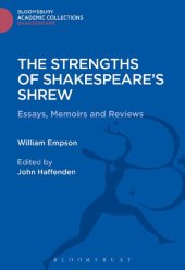 book The Strengths of Shakespeare's Shrew: Essays, Memoirs and Reviews