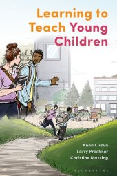 book Learning to Teach Young Children: Theoretical Perspectives and Implications for Practice