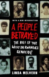 book A People Betrayed: The Role of the West in Rwanda's Genocide