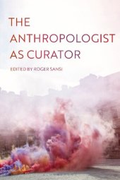 book The Anthropologist as Curator