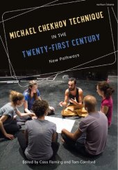 book Michael Chekhov Technique in the Twenty-First Century: New Pathways