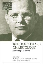 book Bonhoeffer and Christology: Revisiting Chalcedon