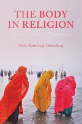 book The Body in Religion: Cross-Cultural Perspectives