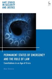 book Permanent States of Emergency and the Rule of Law: Constitutions in an Age of Crisis