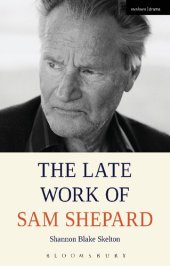 book The Late Work of Sam Shepard