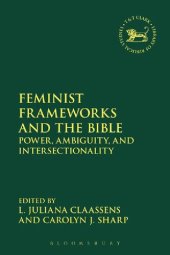 book Feminist Frameworks and The Bible: Power, Ambiguity, and Intersectionality