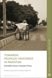 book Towards Peoples’ Histories in Pakistan: (In)audible Voices, Forgotten Pasts