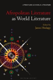 book Afropolitan Literature as World Literature