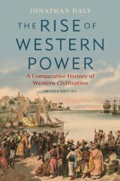 book The Rise of Western Power: A Comparative History of Western Civilization