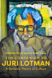 book The Companion to Juri Lotman: A Semiotic Theory of Culture