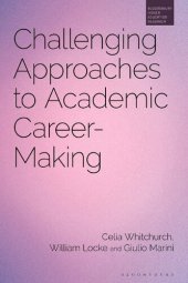 book Challenging Approaches to Academic Career-Making