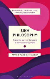 book Sikh Philosophy: Exploring gurmat Concepts in a Decolonizing World