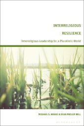 book Interreligious Resilience: Interreligious Leadership for a Pluralistic World