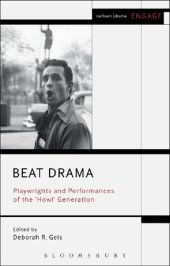 book Beat Drama: Playwrights and Performances of the ‘Howl’ Generation