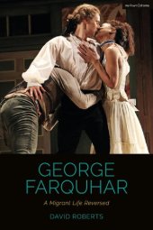 book George Farquhar: A Migrant Life Reversed