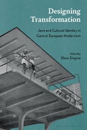 book Designing Transformation: Jews and Cultural Identity in Central European
                        Modernism