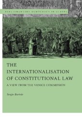 book The Internationalisation of Constitutional Law: A View from the Venice Commission