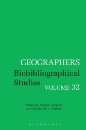 book Geographers Biobibliographical Studies Volume 32