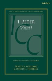 book 1 Peter: A Critical and Exegetical Commentary: Volume 2: Chapters 3-5