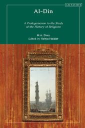 book Al-Din: A Prolegomenon to the Study of the History of Religions