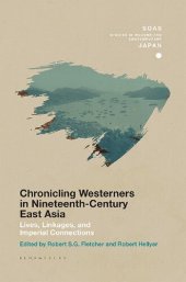 book Chronicling Westerners in Nineteenth-Century East Asia: Lives, Linkages, and Imperial Connections