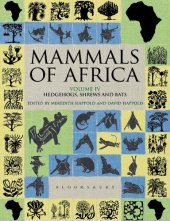 book Mammals of Africa Volume IV: Hedgehogs, Shrews and Bats