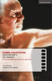 book Screen Adaptations Shakespeare’s the Tempest: The Relationship Between Text and Film