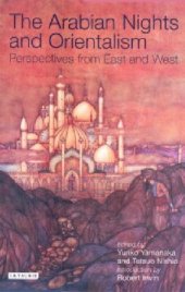 book The Arabian Nights and Orientalism: Perspectives from East & West