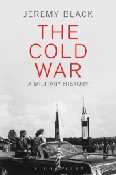 book The Cold War: A Military History