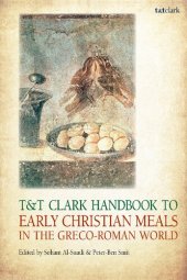 book T&T Clark Handbook to Early Christian Meals in the Greco-Roman World